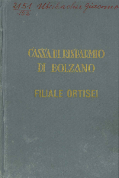 Altes Buch mit dem Titel ‚Südtiroler Sparkasse – Filiale St. Ulrich‘