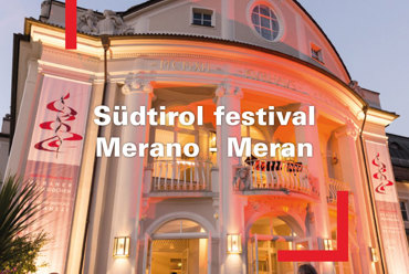 Südtirol Festival Meran vom 24. August bis zum 20. September 2019
